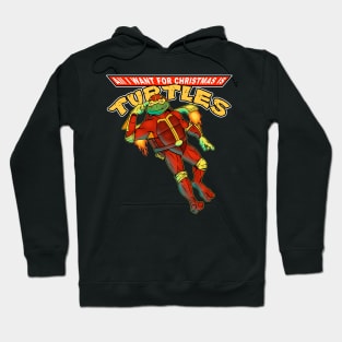 All I Want for Christmas is turtles By Blood Empire Hoodie